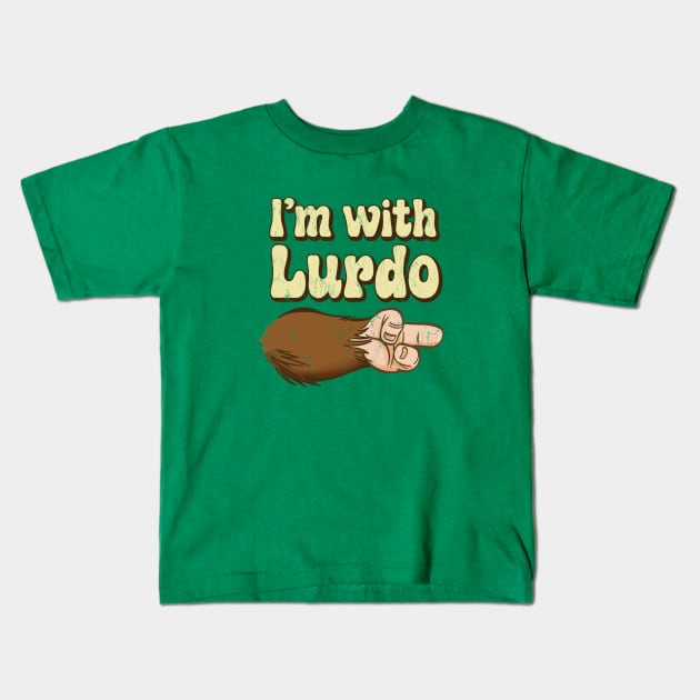 I'm With Lurdo Kids T-Shirt by Vamplify